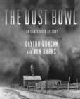 Image for The Dust Bowl: an illustrated history