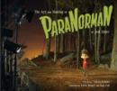 Image for The art and making of ParaNorman