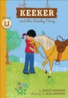 Image for Keeker and the Sneaky Pony: Book 1 in the Sneaky Pony Series