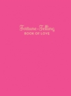 Image for Fortune-telling book of love