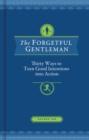 Image for Forgetful Gentleman: A Daily Devotional Guide for the Modern Man