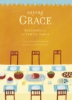 Image for Saying grace: blessings for the family table
