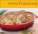 Image for Yummy Potatoes: 65 Downright Delicious Recipes
