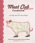 Image for Meat Club Cookbook: For Gals Who Love Their Meat!
