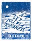 Image for A sky full of kindness