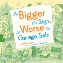 Image for Bigger the Sign the Worse the Garage Sale