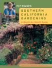 Image for Pat Welsh&#39;s Southern California Gardening: A Month-by-Month Guide