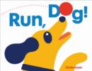 Image for Run, dog!