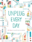Image for Unplug Every Day: a Journal