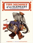 Image for The memory of an elephant  : an unforgettable journey