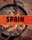 Image for Spain: recipes and traditions from the Verdant Hills of the Basque Country to the costal waters of Andalucia