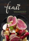 Image for Feast: generous vegetarian meals for any eater and every appetite
