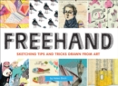 Image for Freehand: Sketching Tips and Tricks Drawn from Art