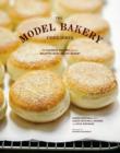 Image for The Model Bakery cookbook: 75 favorite recipes from the beloved Napa Valley bakery