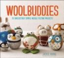 Image for Woolbuddies: 20 irresistibly simple needle felting projects