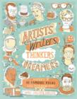 Image for Artists, writers, thinkers, dreamers: portraits of fifty famous folks &amp; all their weird stuff