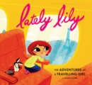 Image for Lately Lily: the adventures of a travelling girl