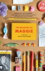 Image for The meaning of Maggie