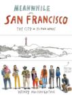 Image for Meanwhile in San Francisco: the city in its own words