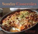 Image for Sunday casseroles: complete comfort in one dish