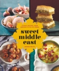 Image for Sweet Middle East: classic recipes, from baklava to fig ice cream
