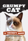 Image for Grumpy cat: a grumpy book