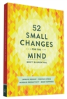 Image for 52 Small Changes for the Mind