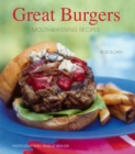 Image for Great Burgers: 50 Mouthwatering Recipes