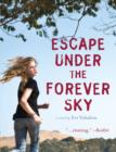 Image for Escape Under the Forever Sky