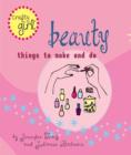 Image for Crafty Girl: Beauty: Things to Make and Do