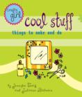 Image for Crafty Girl: Cool Stuff: Things to Make and Do