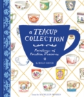 Image for A teacup collection  : paintings of porcelain treasures