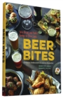 Image for Beer Bites : Tasty Recipes and Perfect Pairings for Brew Lovers