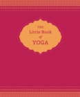 Image for The little book of yoga