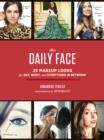 Image for The daily face: 25 makeup looks for day, night, and everything in between!