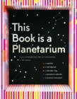 Image for This Book Is a Planetarium: And Other Extraordinary Pop-Up Contraptions