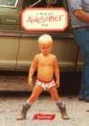 Image for I Was an Awesomer Kid