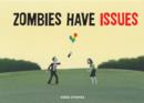 Image for Zombies have issues