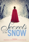 Image for Secrets in the Snow: A Novel of Intrigue and Romance
