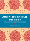 Image for John Robshaw prints: textiles, block printing, global inspiration, and interiors