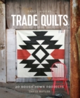 Image for Parson Gray Trade Quilts: 20 Rough-Hewn Projects
