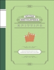 Image for Knitting basics: an illustrated guide to the essential knitting stitches.