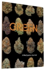Image for Green: A Marijuana Journal