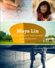 Image for Maya Lin: thinking with her hands