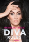 Image for The diva rules  : ditch the drama, find your strength, and sparkle your way to the top