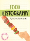 Image for Food Listography : My Delicious Life in Lists