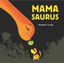 Image for Mamasaurus