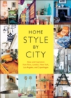 Image for Home style by city: ideas and inspiration from Paris, London, New York, Los Angeles, and Copenhagen