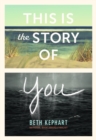 Image for This Is the Story of You
