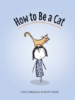 Image for How to Be a Cat